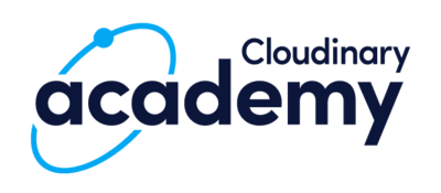 Cloudinary Academy Cloudinary Academy